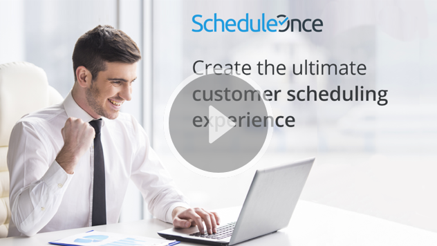 Create the ultimate customer scheduling experience