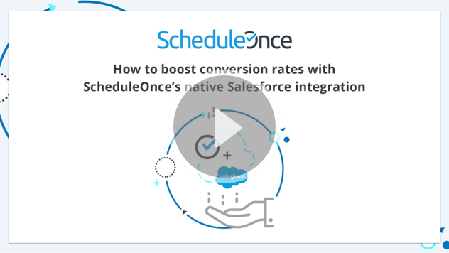 How to boost conversion rates with ScheduleOnce’s native Salesforce integration